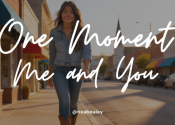 One Moment (Me and You): A Love-at-First-Sight Country Story by Noa Bouley (Watch on YouTube)