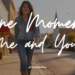 One Moment (Me and You): A Love-at-First-Sight Country Story by Noa Bouley (Watch on YouTube)